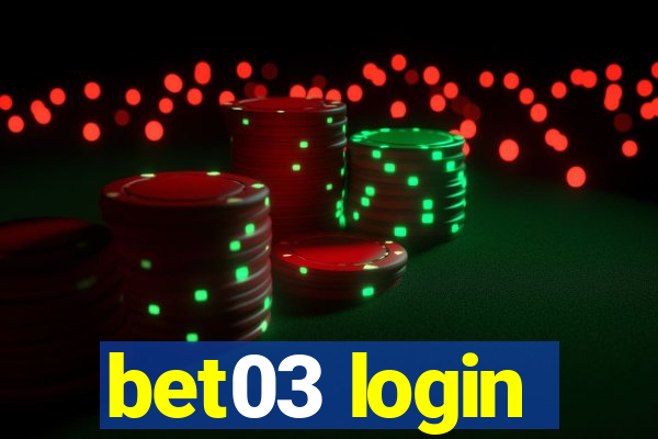 bet03 login